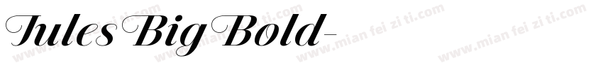 Jules Big Bold字体转换